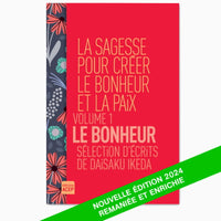 La Sagesse pour le bonheur et la paix -Vol 1 -Editions