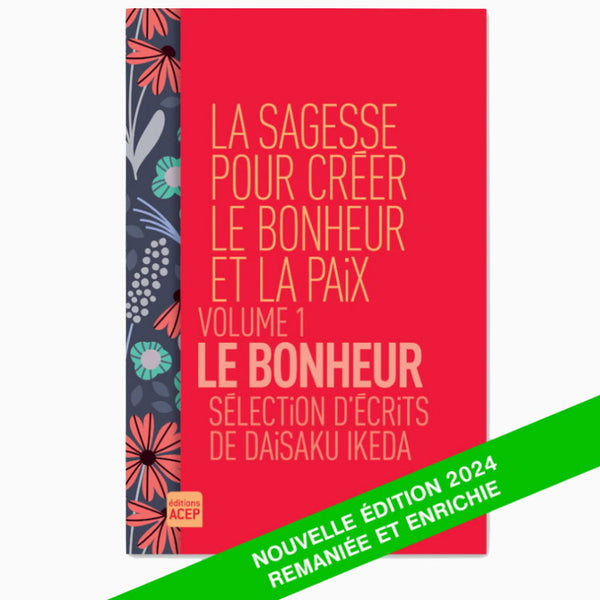 La Sagesse pour le bonheur et la paix -Vol 1 -Editions