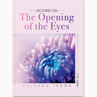 The Opening of the Eyes — Part 1 & 2