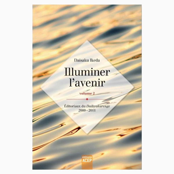 Illuminer l'avenir-Vol 2