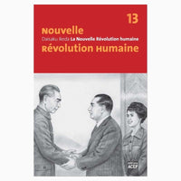 La Nouvelle Revolution humaine Vol 13