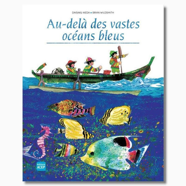 Au-delà des vastes océans bleus - conte pour enfants