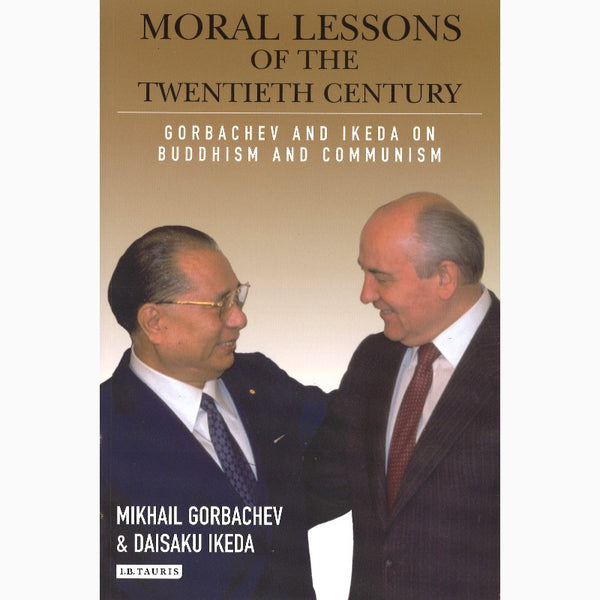 Moral Lessons-Gorbachev/Ikeda