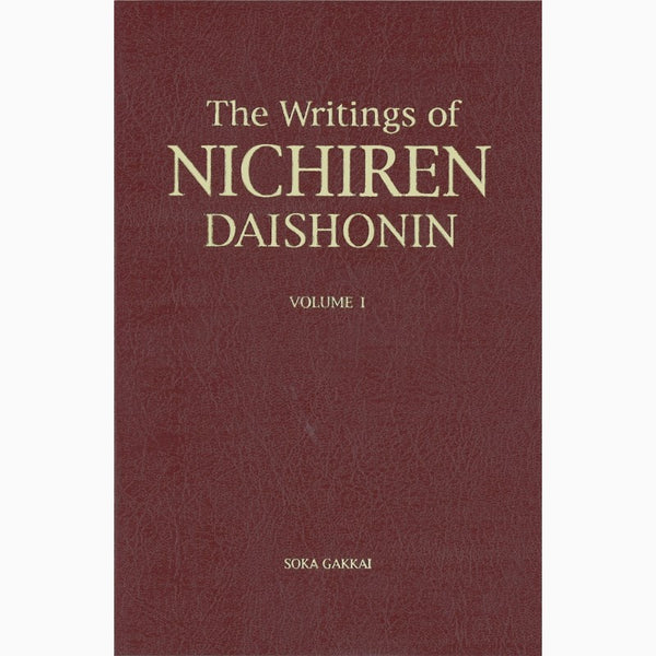 The Writings of Nichiren Daishonin Vol 1.