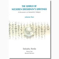 The World of Nichiren Daishonin's Writings-Vol 4