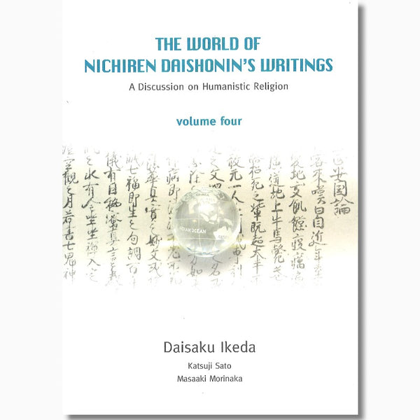 The World of Nichiren Daishonin's Writings-Vol 4