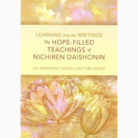 The Hope-Filled Teachings of Nichiren Daishonin