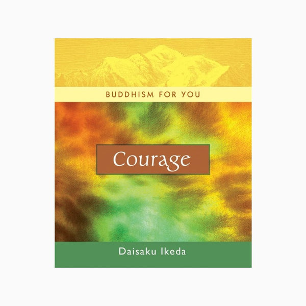 Buddhism For You: Courage